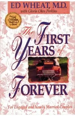 The First Years of Forever - Ed Wheat