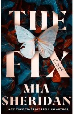 The Fix - Mia Sheridan