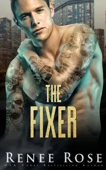 The Fixer, Paperback/Renee Rose