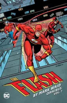 The Flash by Mark Waid Omnibus Vol. 1, Hardback/Greg Larocque