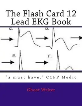 The Flash Card 12 Lead EKG, Paperback/Ghost Writer