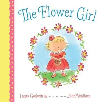 The Flower Girl, Hardcover/Laura Godwin