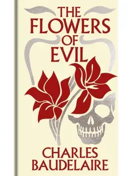The Flowers of Evil. Gilded Pocket Edition, Hardback/Charles Baudelaire