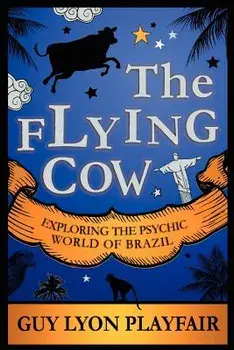 The Flying Cow, Paperback/Guy Lyon Playfair
