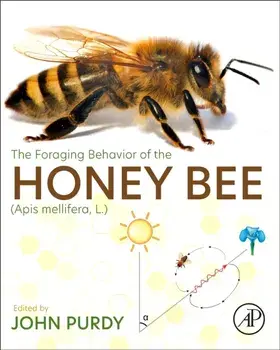 The Foraging Behavior of the Honey Bee (Apis mellifera, L.), Paperback/***