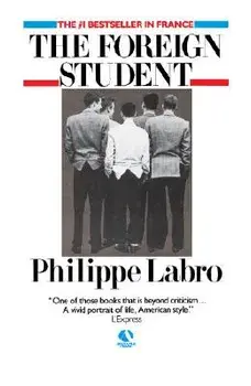 The Foreign Student, Paperback/Philippe Labro