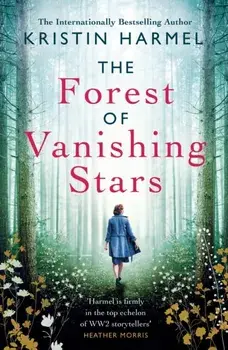 The Forest of Vanishing Stars, Paperback/Kristin Harmel