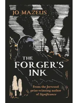The Forger's Ink, Paperback/Jo Mazelis