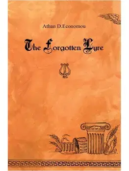 The Forgotten Lyre, Paperback/Athan D. Economou