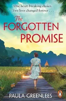 The Forgotten Promise. A captivating gripping escapist WW2 Malaya historical fiction novel, Paperback/Paula Greenlees