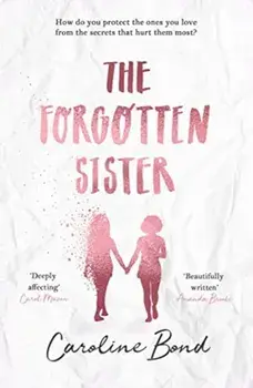 The Forgotten Sister, Paperback/Caroline Bond