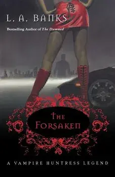 The Forsaken, Paperback/L. A. Banks