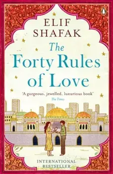 The Forty Rules of Love/Elif Shafak