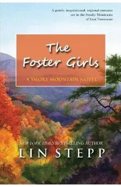 The Foster Girls - Lin Stepp
