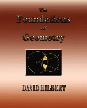 The Foundations of Geometry, Paperback/David Hilbert