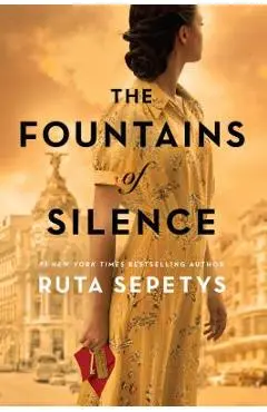The Fountains of Silence - Ruta Sepetys
