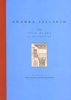 The Four Books on Architecture, Paperback/Andrea Palladio