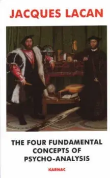 The Four Fundamental Concepts of Psycho-Analysis, Paperback/Jacques Lacan