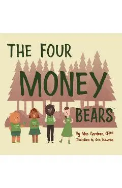 The Four Money Bears - Mac Gardner Cfp