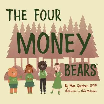 The Four Money Bears, Paperback/Mac Gardner Cfp