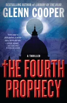 The Fourth Prophecy, Paperback/Glenn Cooper