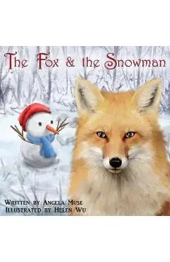 The Fox & the Snowman - Helen H. Wu