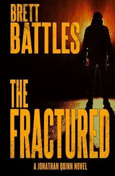 The Fractured, Paperback/Brett Battles
