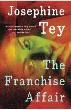 The Franchise Affair - Josephine Tey