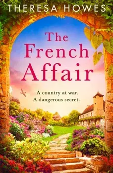 The French Affair, Paperback/Theresa Howes