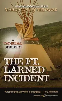 The Ft. Larned Incident, Paperback/Mardi Oakley Medawar