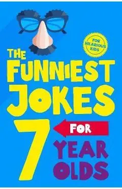 The Funniest Jokes for 7 Year Olds - Glenn Murphy