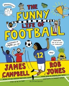 The Funny Life of Football, Paperback/James Campbell