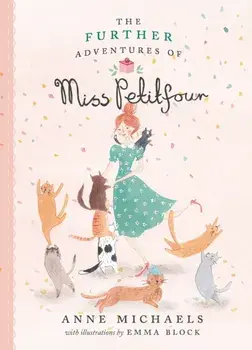 The Further Adventures Of Miss Petitfour, Paperback/Emma Block