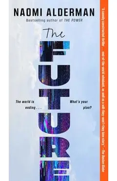 The Future - Naomi Alderman