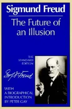 The Future of an Illusion, Paperback/Sigmund Freud