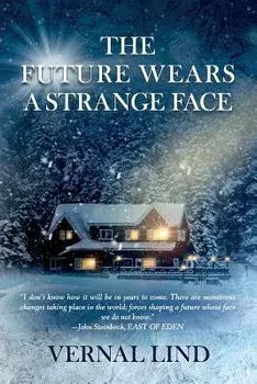 The Future Wears a Strange Face, Paperback/Vernal Lind