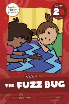 The Fuzz Bug. X /Y /Z /Zz, Paperback/Charis Mather
