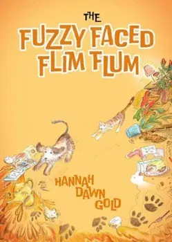 The Fuzzy Faced Flim Flum, Paperback/Hannah Dawn Gold