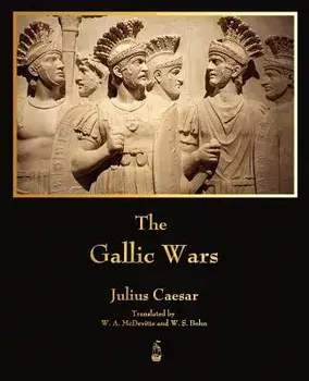 The Gallic Wars, Paperback/Julius Caesar