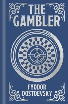 The Gambler, Hardback/Fyodor Dostoyevsky