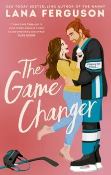 The Game Changer, Paperback/Lana Ferguson