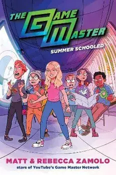 The Game Master: Summer Schooled, Hardcover/Rebecca Zamolo