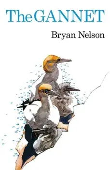 The Gannet, Hardback/Bryan Nelson