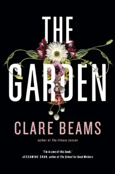 The Garden. Main, Hardback/Clare Beams