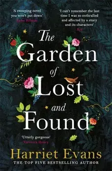 The Garden of Lost and Found. The NEW heart-breaking Sunday Times bestseller, Paperback/Harriet Evans