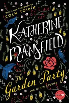 The Garden Party: And Other Stories, Paperback/Katherine Mansfield