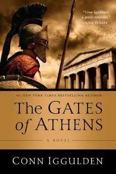 The Gates of Athens, Hardcover/Conn Iggulden