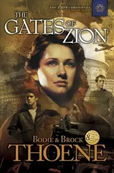 The Gates of Zion, Paperback/Bodie Thoene