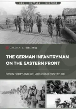 The German Infantryman on the Eastern Front, Paperback/Richard Charlton Taylor