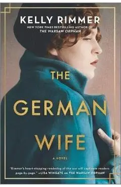 The German Wife - Kelly Rimmer
